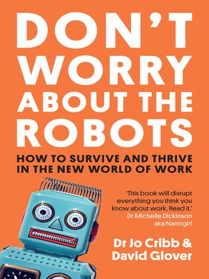 cover image of Don't Worry About the Robots